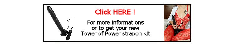 Get your new Vibrating Tower of Power strapon HERE